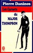 Les carnets du Major W. Marmaduke Thompson
